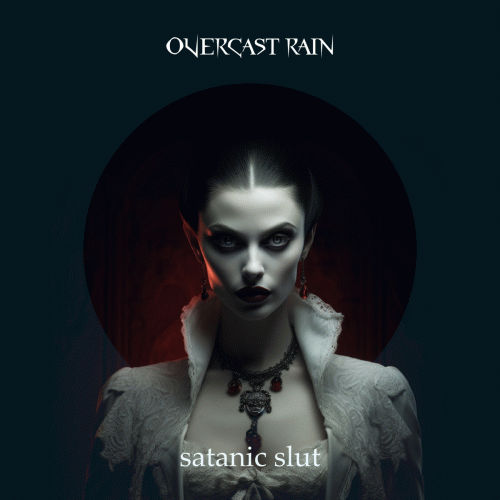 Overcast Rain : Satanic Slut
